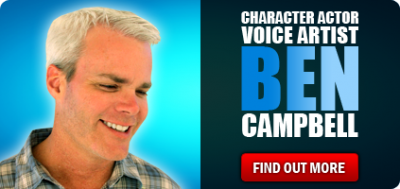 Ben Campbell Character Actor, Voice Artist